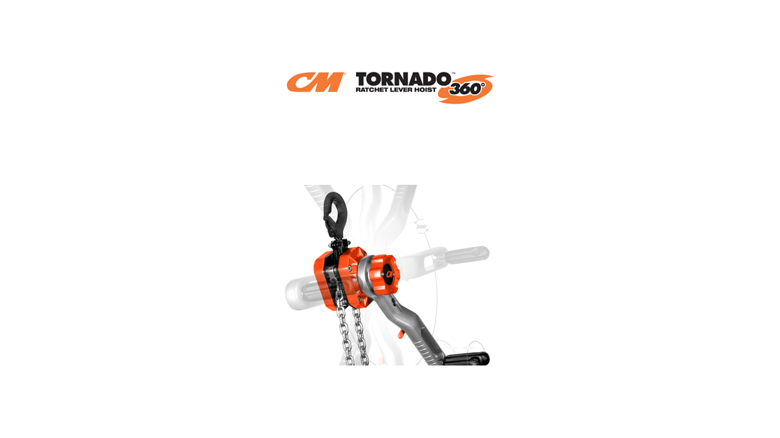 New CM Tornado 360°  Redefines Ratchet Lever Hoists