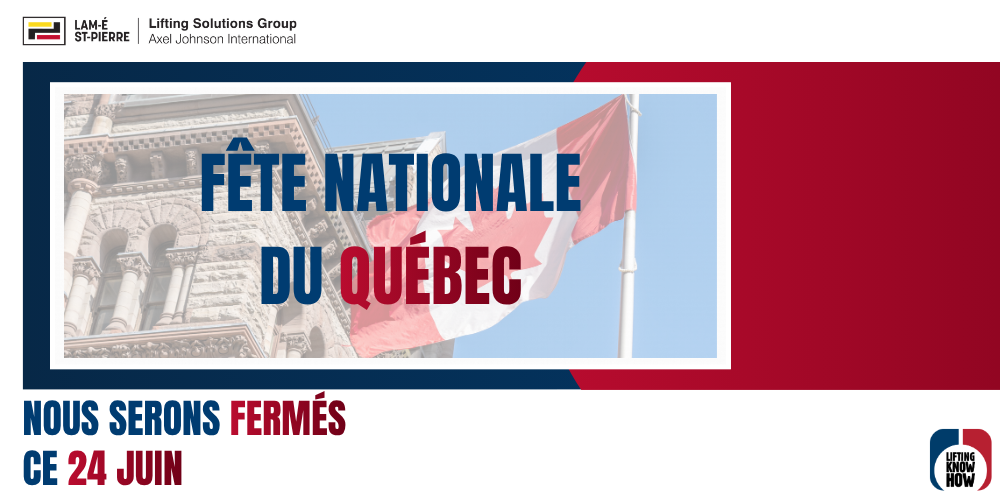Fermeture de nos succursales au Québec – Fête nationale du Québec (24 juin)